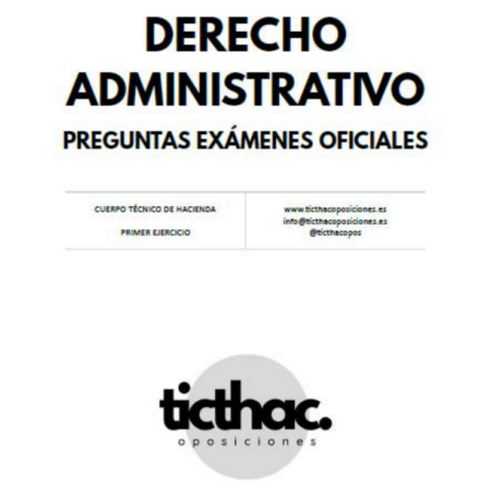 preguntas resueltas derecho administrativo examenes oficiales oposicion tecnico hacienda THAC